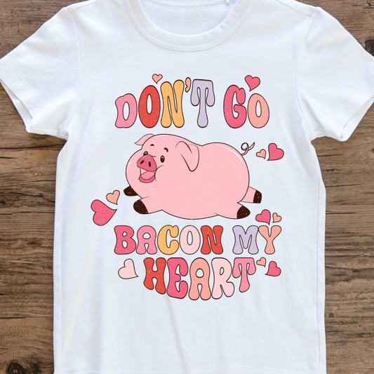 Bacon my heart DTF